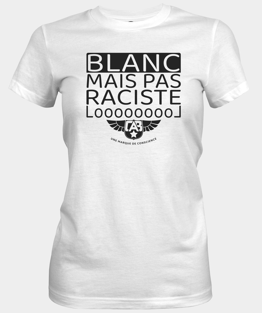 Blanc mais pas raciste lol